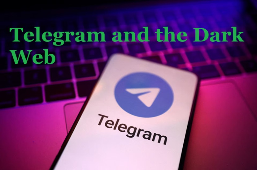 Telegram and the Dark Web